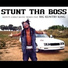 Stunt tha Boss feat. Big Kuntry King