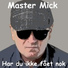 Master Mick