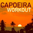 Capoera & Extreme Music Workout