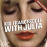 Kid Francescoli feat. Julia Minkin
