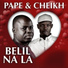 Pape & Cheikh