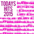 Pop Tracks, Chart Hits 2015, The Pop Heroes, Party Mix All-Stars, Todays Hits 2015, Todays Hits!, Viral Hits