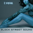 Block Street Sound