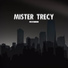 Mister trecy