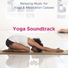 Yoga & Soundtrack