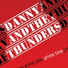 Danny And The Thunders