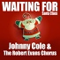 Johnny Cole & The Robert Evans Chorus