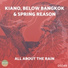 Kiano, Below Bangkok, Spring Reason