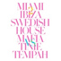 Swedish House Mafia, Tinie Tempah