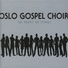 Oslo Gospel Choir feat. Hans Esben Gihle