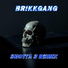 BRIKKGANG feat. Yung Money