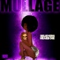 Mullage feat. Big Rube