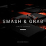 Smash, Grab