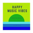Happy Music Vibes