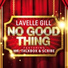 Lavelle Gill feat. Mr. Talkbox, Scribe
