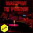 Rampus, DJ Prince