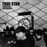 True Star feat. 5Плюх, Джи Вилкс, Наум Блик