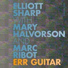 Elliott Sharp, Mary Halvorson, Marc Ribot