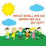 What Shall We Do When We All Go Out?, Country Songs For Kids