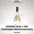 Johnnie Jack & The Tennessee Mountain Boys