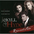 Jekyll & Hyde, 2006 Resurrection