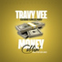 Travy Vee feat. Flawless Money