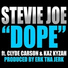 Stevie Joe feat. Kaz Kyzah, Clyde Carson