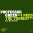 Professor Green feat. Ed Drewett