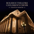 Bolshoi Theatre Children's Choir