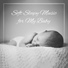 Sleep & Dream Academy, Sleepy Baby Princess Music Academy, Restful Sleep Music Consort