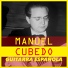 Antonio de Lucena, Manuel Cubedo