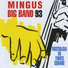 Mingus Big Band