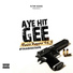 Aye Hit Gee feat. A-Wax