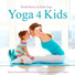 Yoga Music for Kids Masters