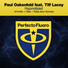 Paul Oakenfold featuring Tiff Lacey
