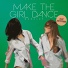 Make the Girl Dance feat. JoeyStarr
