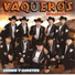 Vaquero's Musical