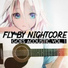 Fly By Nightcore