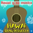 Hawai Gran Orquesta