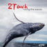 2Touch