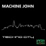 Machine John