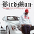 Birdman feat. Nicki Minaj, Lil Wayne