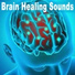 Brain Healing Sounds