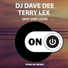 DJ Dave Dee, Terry Lex