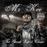 Mr. Kee feat. Mugs Money, Ya Boy