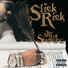 Slick Rick feat. Canibus