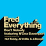 Fred Everything featuring N'Dea Davenport