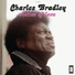 Charles Bradley feat. Menahan Street Band