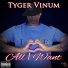 Tyger Vinum feat. Tone Jonez