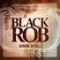 Black Rob & Kali Ranks